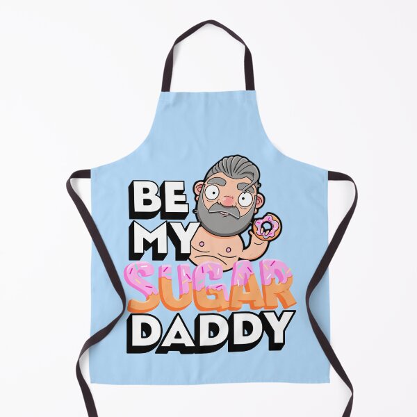 Item preview, Be My Sugar Daddy designed and sold by Love Burty.