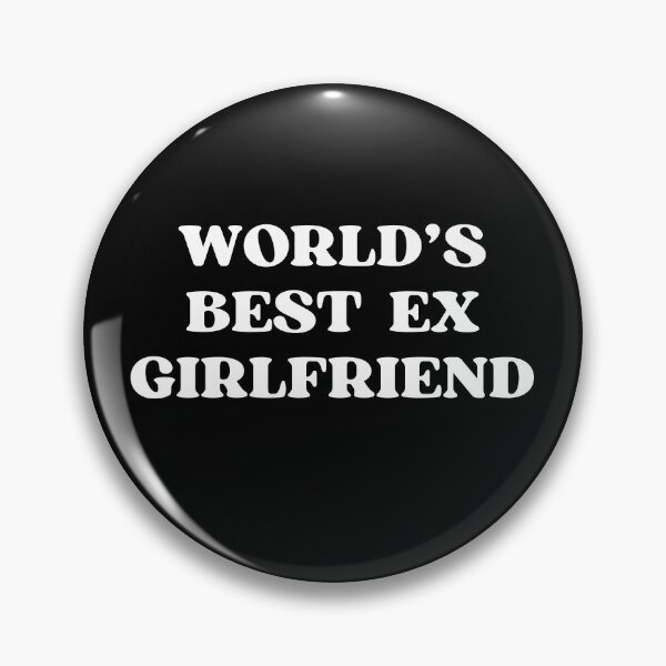 Item preview, World's Best Ex Girlfriend designed and sold by RedPumpFlash.