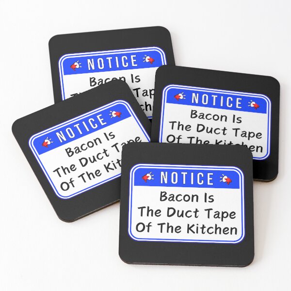 Item preview, NOTICE:  Bacon Is The Duct Tape of The Kitchen - funny warning food signs designed and sold by DesignsFromTW-S.
