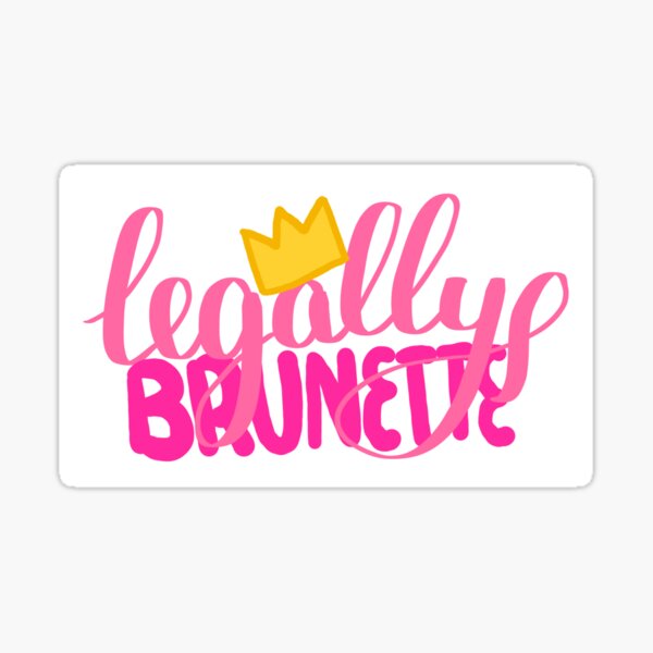Item preview, Legally Brunette designed and sold by SophieStickers0.