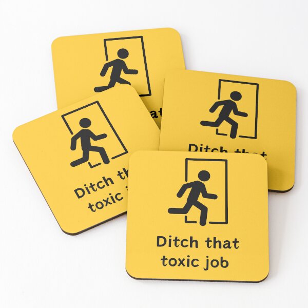 Item preview, Ditch that toxic job! designed and sold by skuke ly.