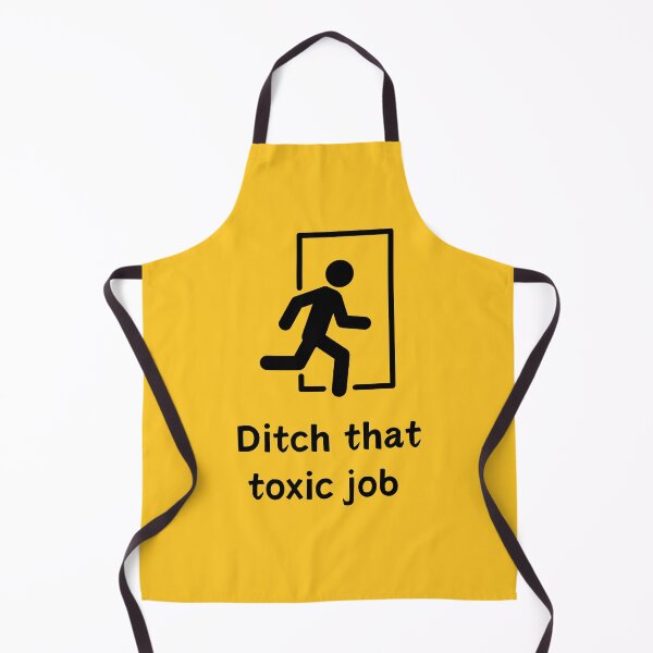 Item preview, Ditch that toxic job! designed and sold by skuke ly.