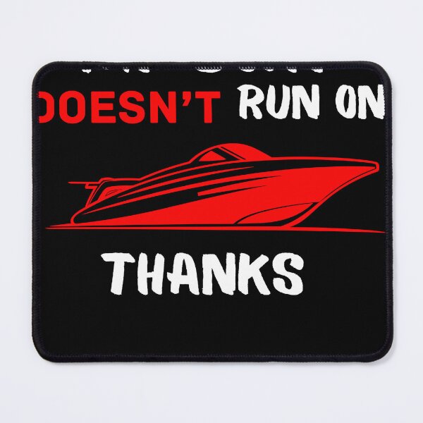 Item preview, MY BOAT DOESN'T RUN ON THANKS Sticker designed and sold by Benbera.