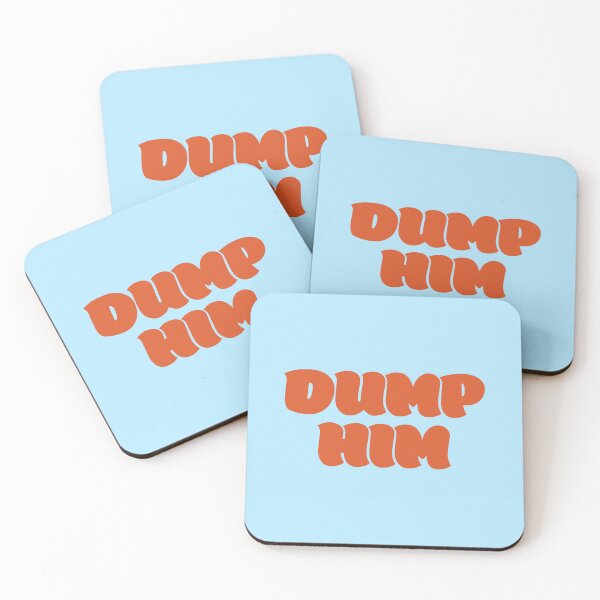 Item preview, Dump Him designed and sold by Jselz.