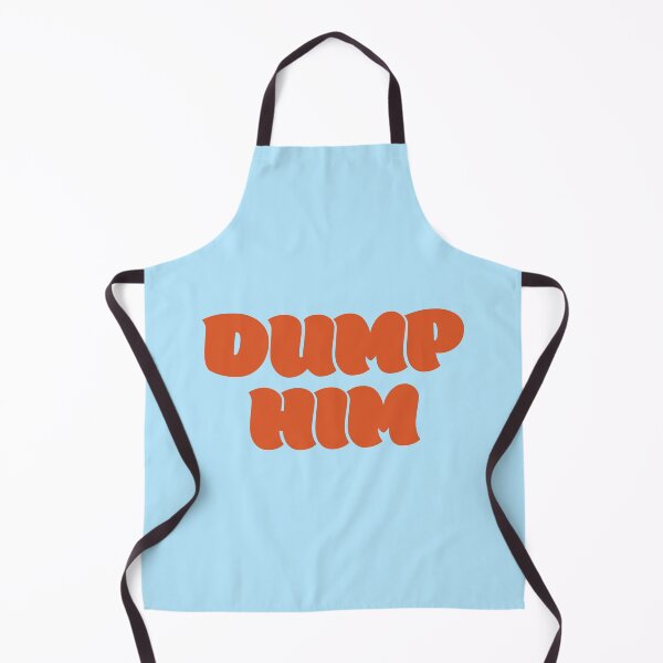 Item preview, Dump Him designed and sold by Jselz.