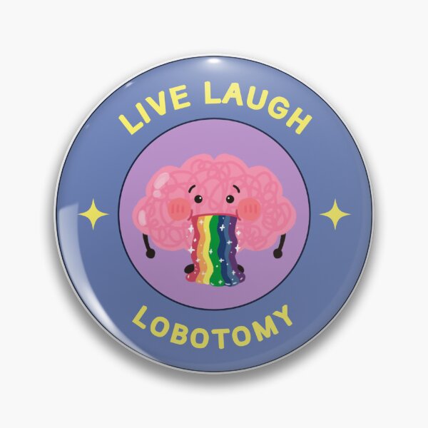 Item preview, Live Laugh Lobotomy  designed and sold by LokisCuriosity.