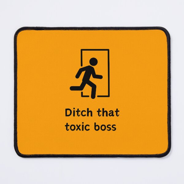Item preview, Ditch that toxic boss designed and sold by skuke ly.