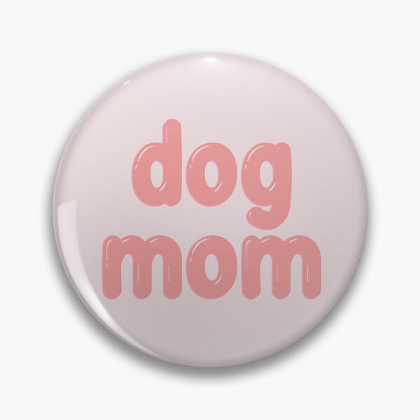 Item preview, Dog Mom - Pink  designed and sold by ccooll.