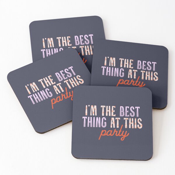 Item preview, I'm the best thing at this party!  designed and sold by wmilyyy.