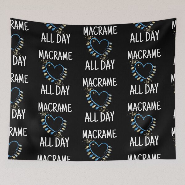 Item preview, Macrame  All Day ,Funny Giffs For macrame Artist designed and sold by DesignRhythm.