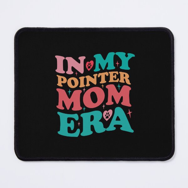 Item preview, In My Pointer Mom Era Groovy Retro Gift designed and sold by Guarddogdrive.