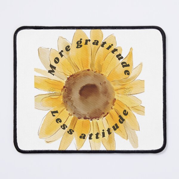 Item preview, Sunflower with more gratitude less attitude text designed and sold by photoartdesin.