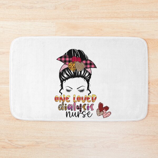 Item preview, Valentine's Day One Loved Dialysis Nurse in a Messy Bun  designed and sold by lindab142.