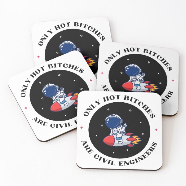 Item preview, Only Hot B*tches are Civil Engineers designed and sold by ashleytshirts.
