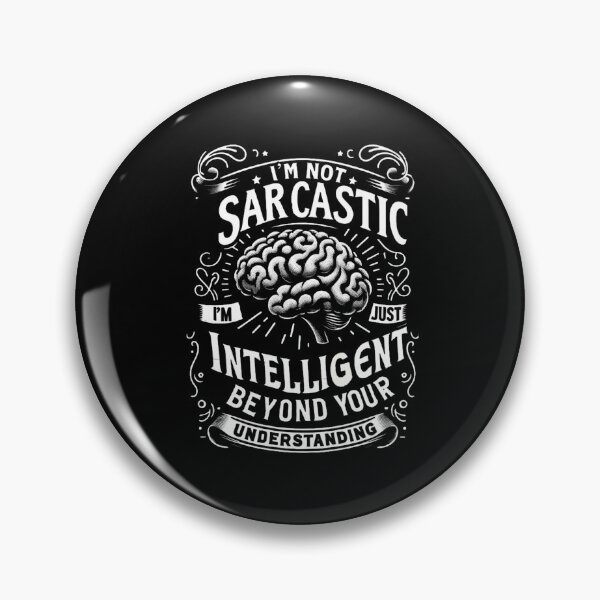 Item preview, Intelligence Sarcasm  designed and sold by creativechaster.