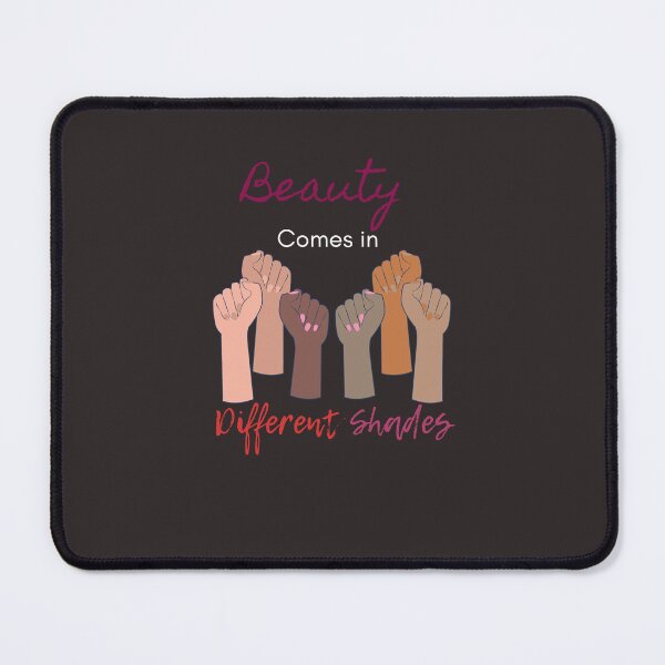 Item preview, Beauty Comes in Different Shades designed and sold by LMK2009.