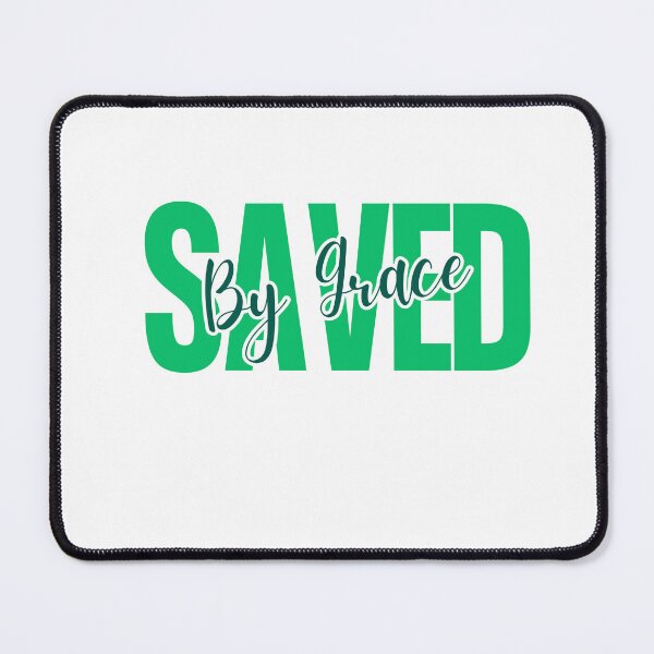 Item preview, Saved by Grace designed and sold by DesignGraceLove.