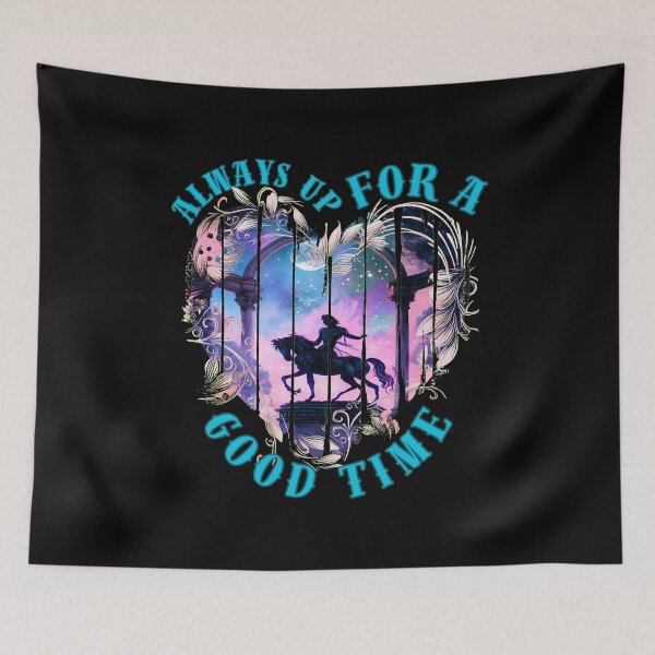 Item preview, Always Up For A Good Time. sagittarius quote designed and sold by ZodiacWonders.