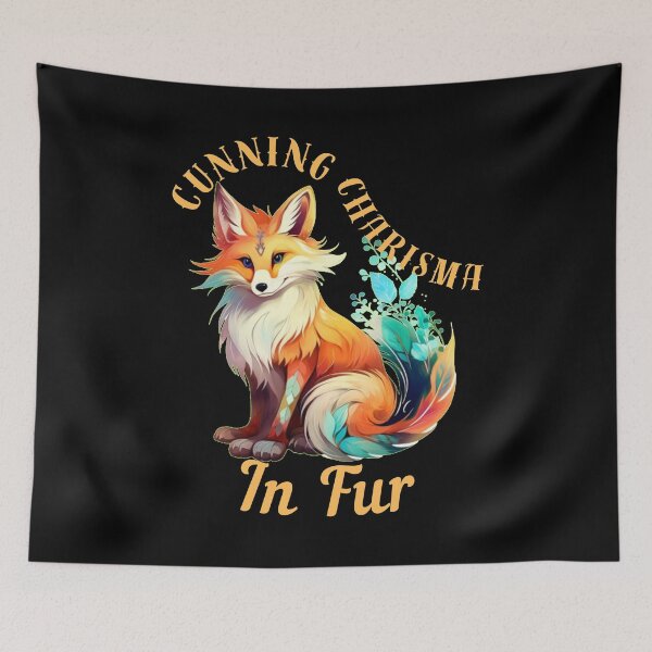 Item preview, Cunning Charisma In Fur. fox saying designed and sold by FoxVibes.