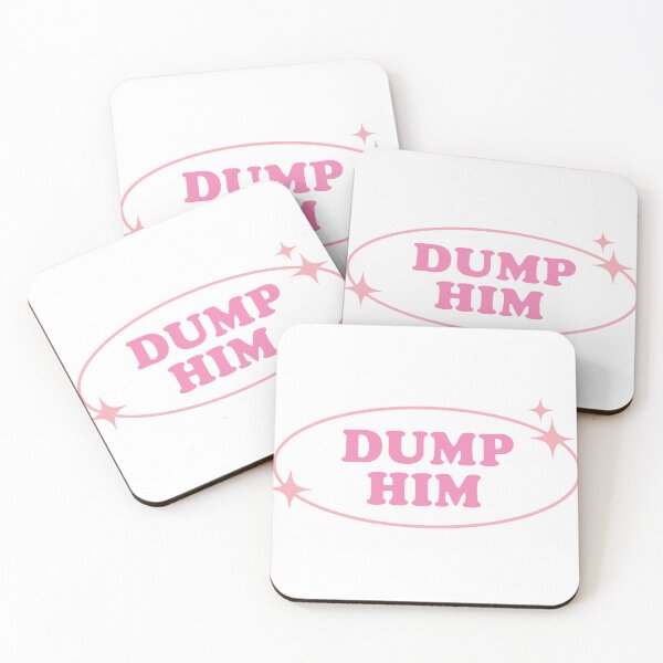 Item preview, Dump Him designed and sold by Milibella.