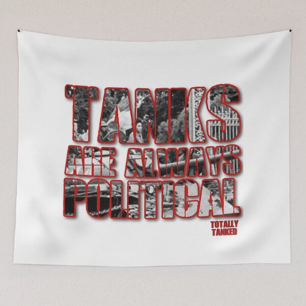 Item preview, Tanks are always political: Gates of Saigon designed and sold by TotallyTanked.