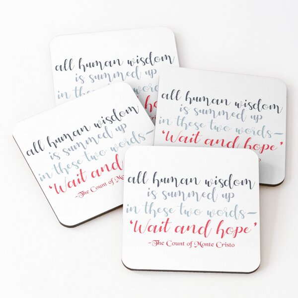 Item preview, wait and hope - the count of monte cristo quote designed and sold by introvertcafe.
