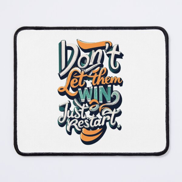 Item preview, Don't let them Win Just Do Restart  designed and sold by Vaishop.