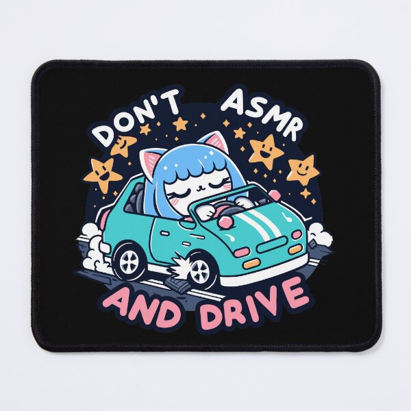 Item preview, Don't ASMR And Drive designed and sold by SubtleSplit.