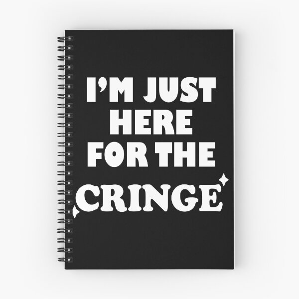 Item preview, I'm Just Here For The Cringe designed and sold by SubtleSplit.