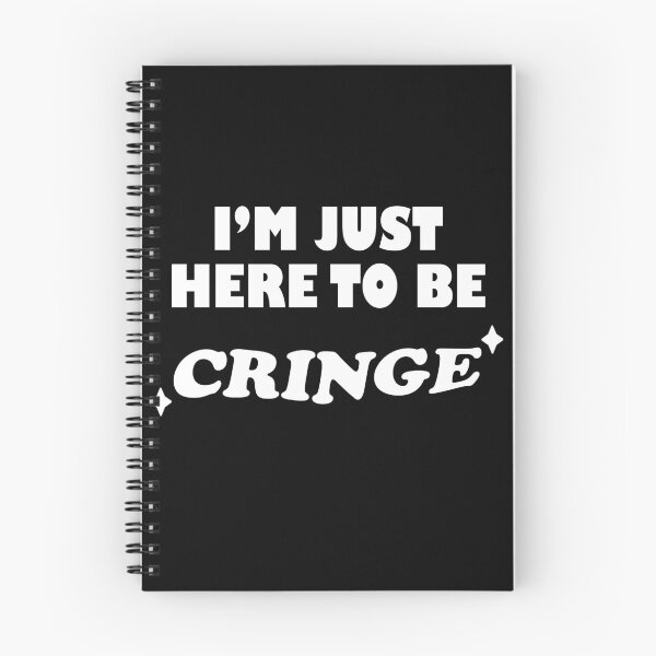 Item preview, I'm Just Here To Be Cringe designed and sold by SubtleSplit.