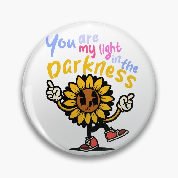 Item preview, You Are My Light In The Darkness designed and sold by akaajoficial.