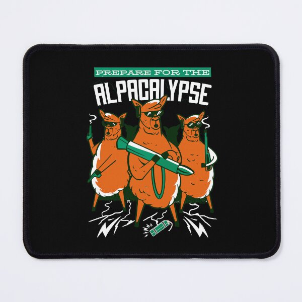 Item preview, prepare for the ALPACALYPSE designed and sold by XYDstore.
