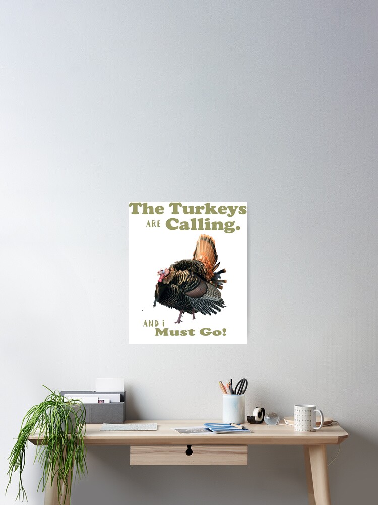 Poster Citation De Chasse A La Dinde Sauvage Tom Par Customgifts Redbubble