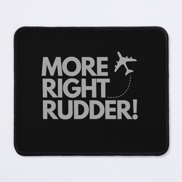 Item preview, MORE RIGHT RUDDER! designed and sold by AvFlight.