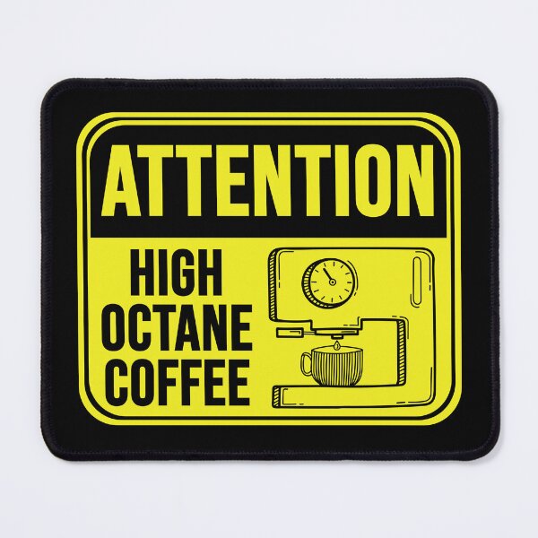 Item preview, High Octane Coffee designed and sold by MarkMySign.