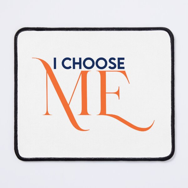 Item preview, I Choose Me designed and sold by Designstation74.