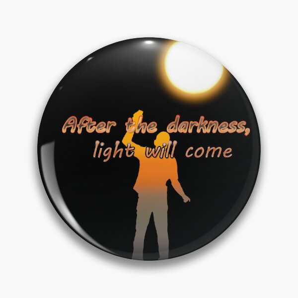Item preview, After darkness, the light will come. designed and sold by NAGNE.