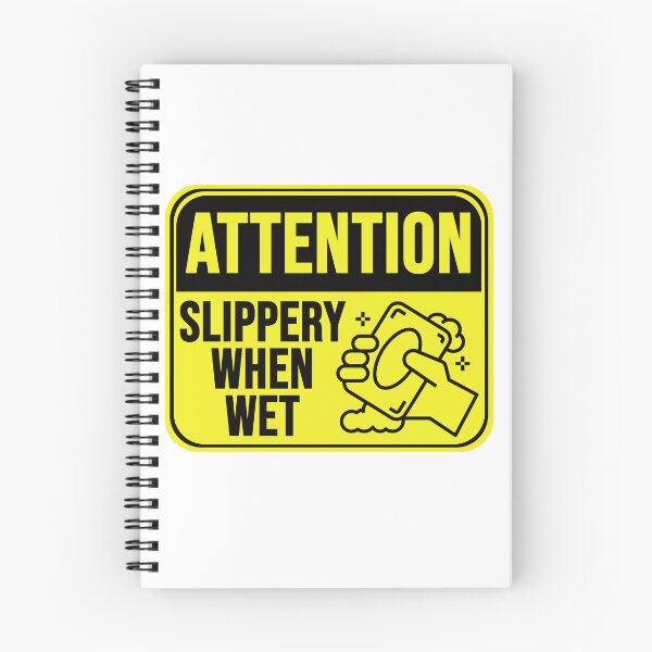 Item preview, Slippery When Wet designed and sold by MarkMySign.