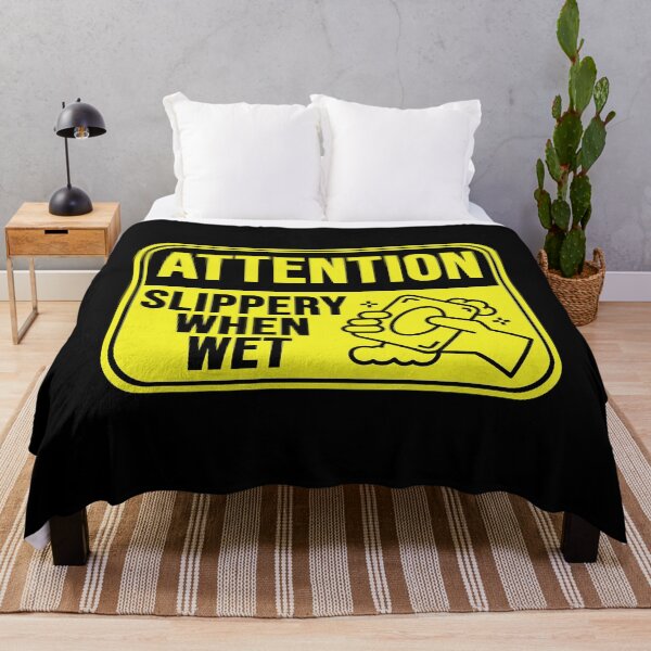 Item preview, Slippery When Wet designed and sold by MarkMySign.
