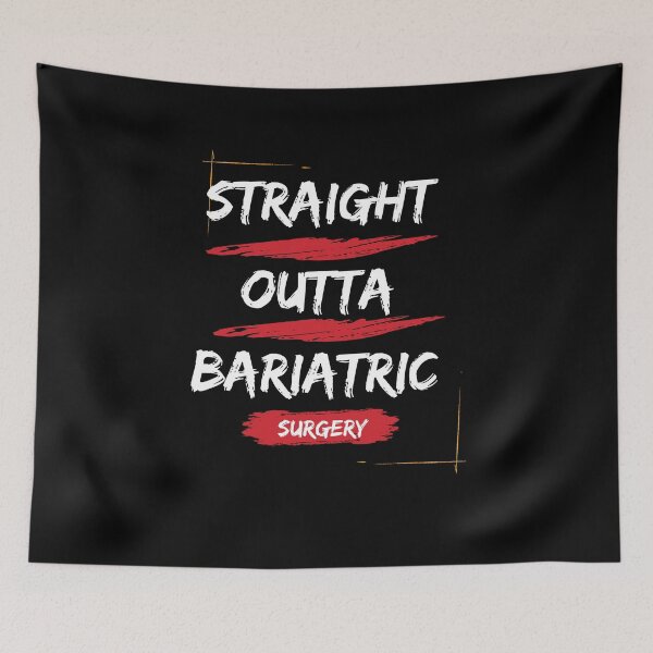 Item preview,  Straight outta bariatric surgery designed and sold by Creativedsigna.