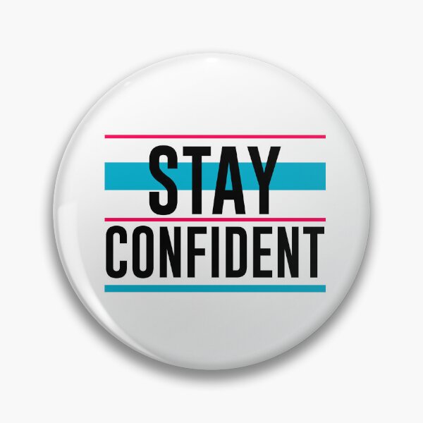 Item preview, Stay Confident designed and sold by StickerDonArt.