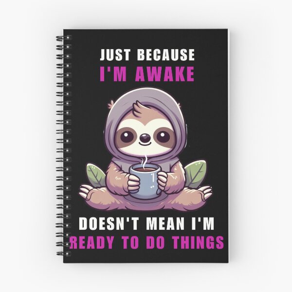 Item preview, Just Because I'm Awake Funny designed and sold by Azrora.