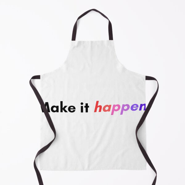 Item preview, Make it happen. designed and sold by Bananobanini.
