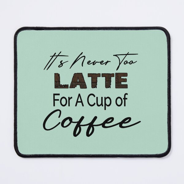 Item preview, Funny Coffee Pun Latte Sarcastic Novelty Caffeine Graphic designed and sold by Upraised.