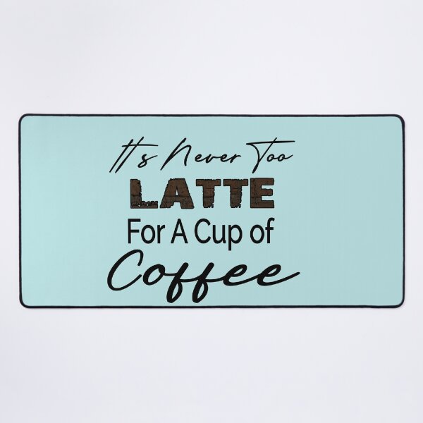 Item preview, Funny Coffee Pun Latte Sarcastic Novelty Caffeine Graphic designed and sold by Upraised.