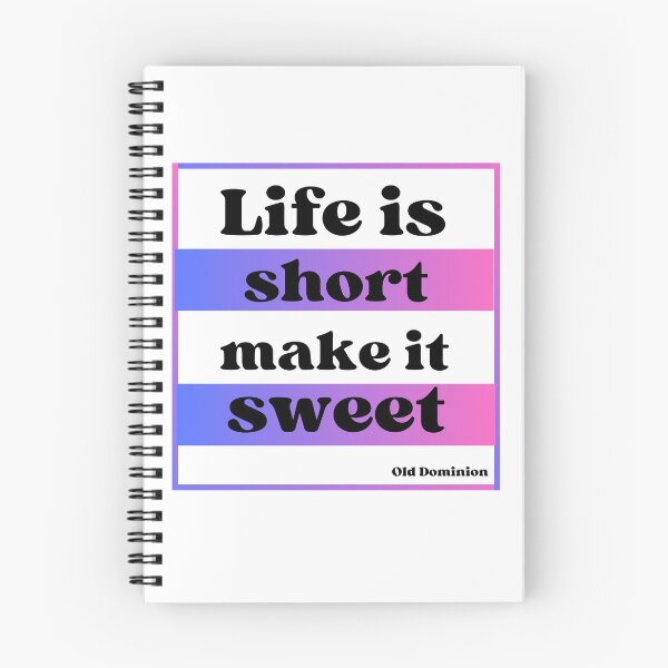 Item preview, Life is short make it sweet (Old Dominon) designed and sold by simpleartpieces.