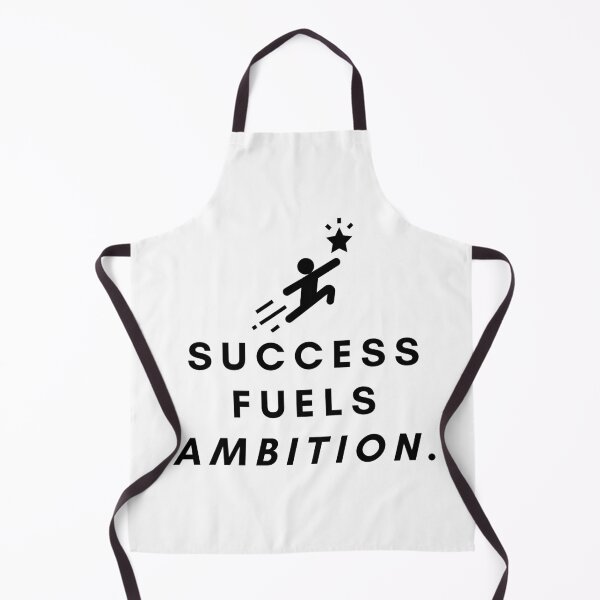 Item preview, Success fuels ambition. designed and sold by Bananobanini.
