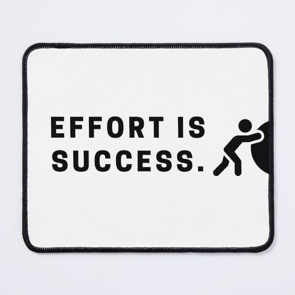 Item preview, Effort is success. designed and sold by Bananobanini.