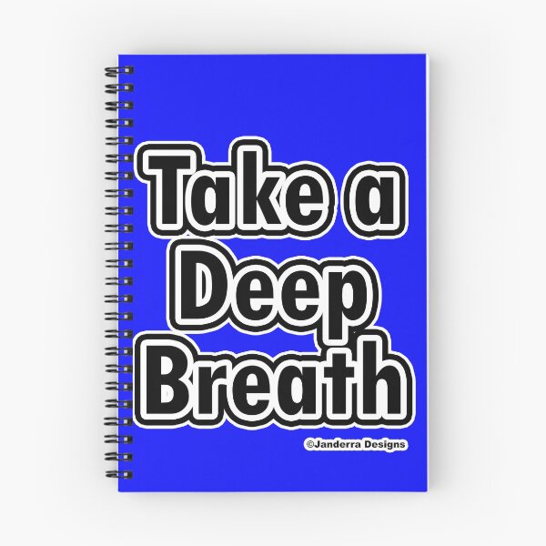 Item preview, Blue Take a deep breath designed and sold by JanderraDesigns.
