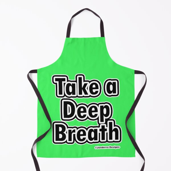 Item preview, Green Take a deep breath designed and sold by JanderraDesigns.
